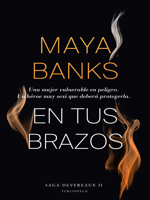 Title details for En tus brazos by Maya Banks - Available